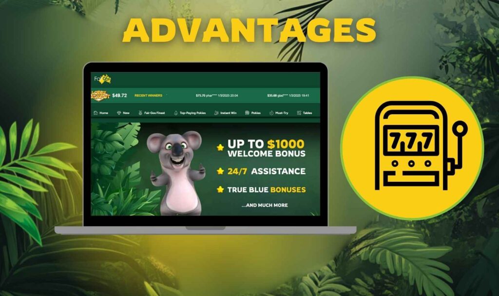 Advantages of Fair Go Australian online Casino