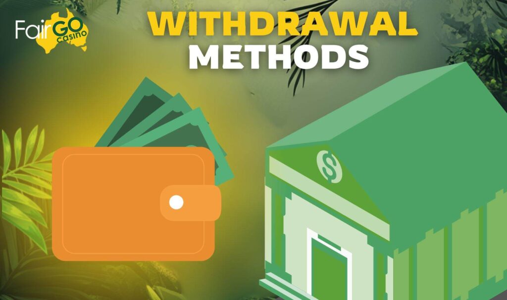 Withdrawal Methods and Limits at Fair Go Casino in Australia